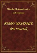 Kiedy Nastanie Ów Dzień - ebook