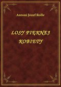 Losy Pięknej Kobiety - ebook