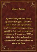 Karta meteorograficzna stolicy Krolestwa Polskiego, czyli obraz odmian powietrza wystawiaiący graficznym sposobem nayważnieysze wypadki z dostrzeżeń meteorycznych czynionych w Warszawie od 1803 do 1828 roku [...] : z dołączeniem osobnego obiaśnienia potrzebnego do użycia tey karty - ebook