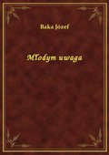 Młodym uwaga - ebook