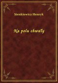 Na polu chwały - ebook