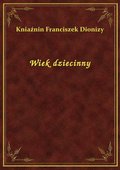 Wiek dziecinny - ebook