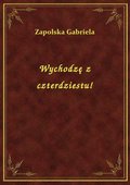 Wychodzę z czterdziestu! - ebook