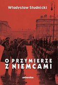 O przymierze z Niemcami. Wybór pism 1923-1939 - ebook