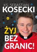 Żyj bez granic! - ebook