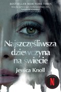 Najszczęśliwsza dziewczyna na świecie - ebook