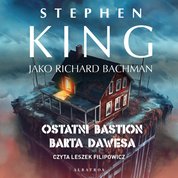 : Ostatni bastion Barta Dawesa - audiobook