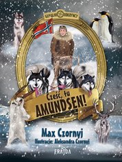 : Cześć, tu Amundsen! - ebook