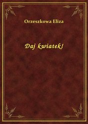 : Daj kwiatek! - ebook