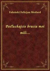 : Posłuchajcie bracia moi mili... - ebook