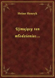 : Ujmujący ten młodzieniec... - ebook