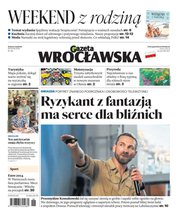 : Gazeta Wrocławska - e-wydanie – 150/2024