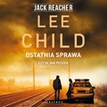 Jack Reacher. Ostatnia sprawa - audiobook