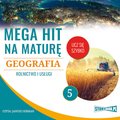 Mega hit na maturę. Geografia 5. Rolnictwo i usługi - audiobook
