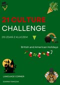 Angielski: 21 Culture Challange. British and American Holidays - ebook