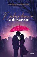 Kochankowie z deszczu - ebook