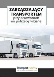 : Zarządzający transportem przy przewozach na potrzeby własne - ebook